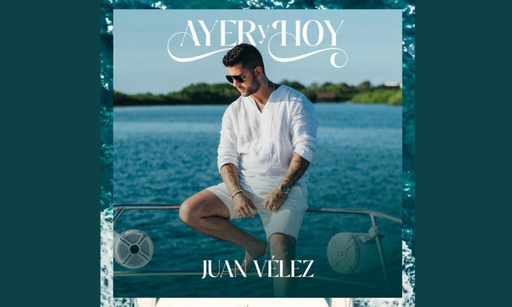 juan-velez-estrena-ayer-y-hoy